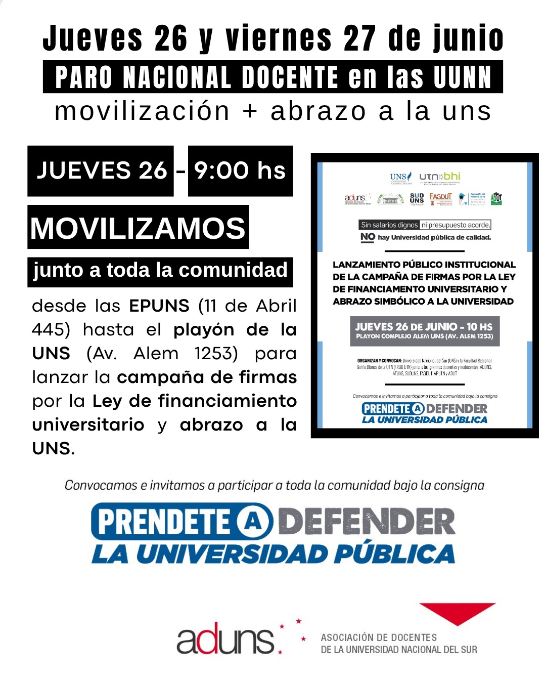 26 de junio - 9:00 hs. - EPUNS (11 de Abril 445) MOVILIZAMOS al Playón de ALEM, junto a la comunidad, para abrazar a la UNS.