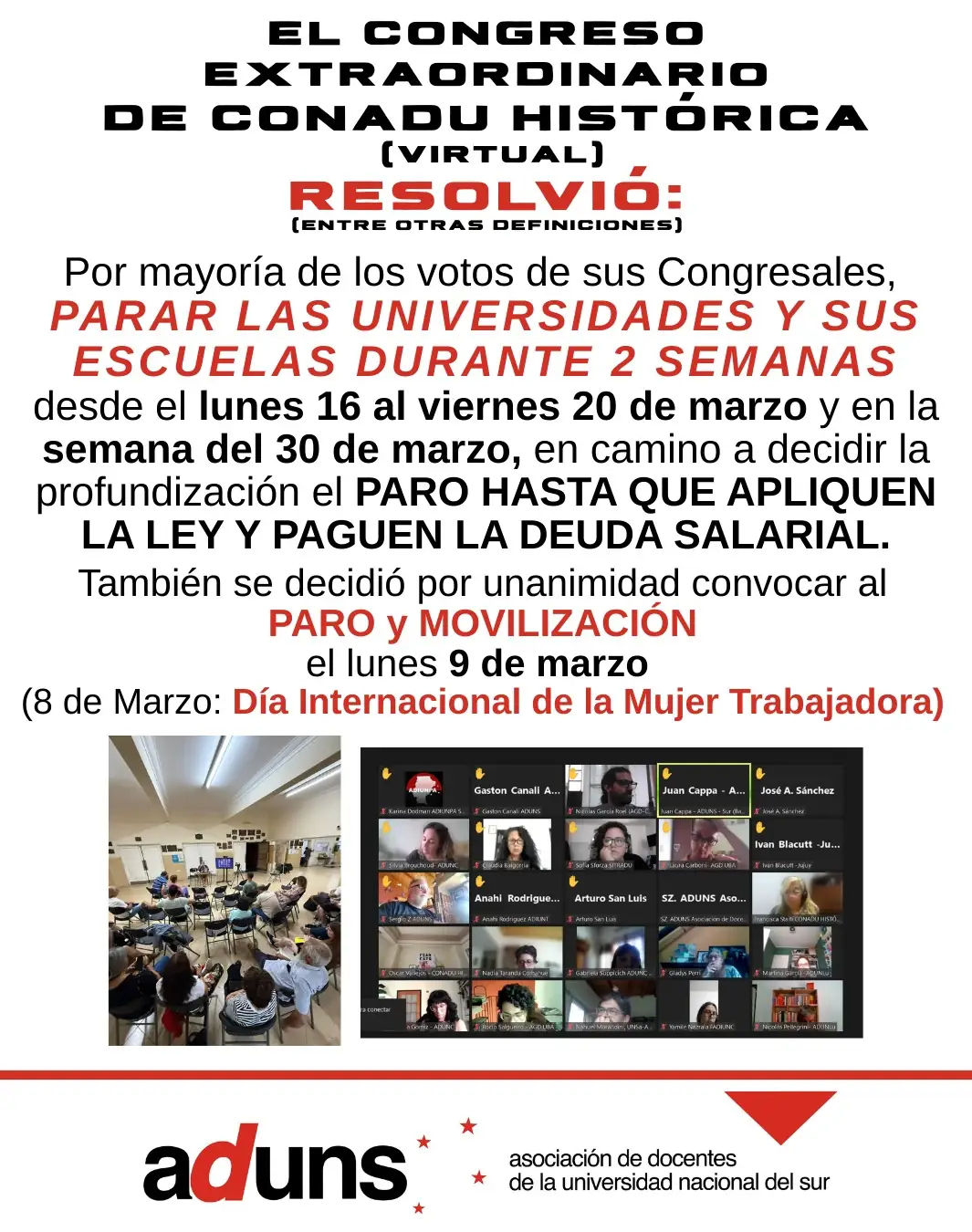 ASUNTO: Los docentes de las UUNN van al PARO durante 2 semanas. Anticipo de las resoluciones del Congreso de CONADU H.