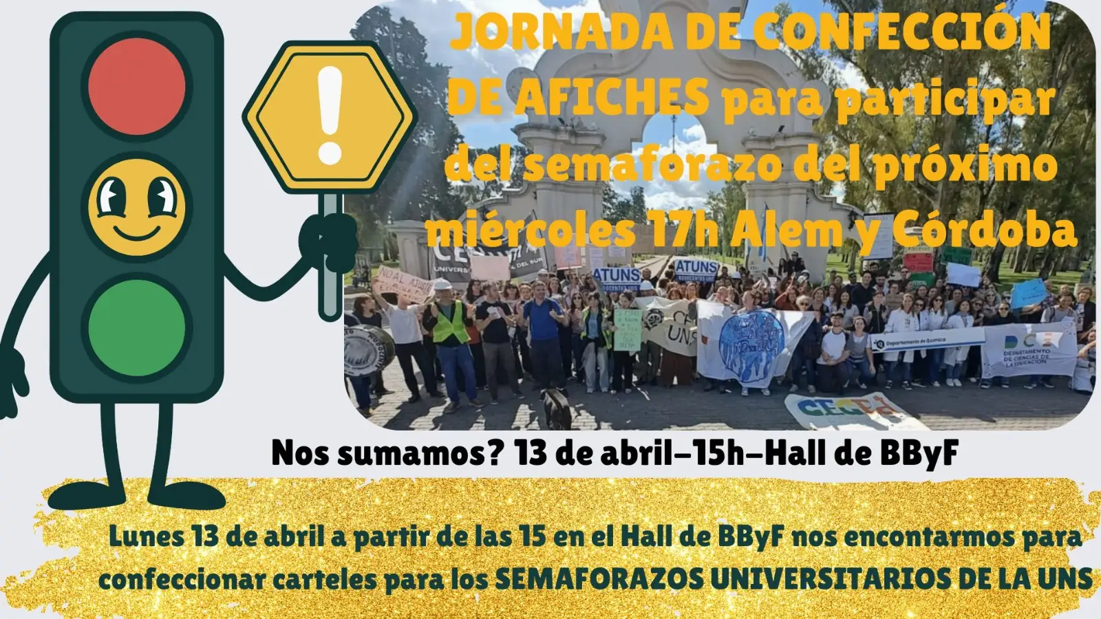 La comunidad docente, nodocente y estudiantil se prepara con jornadas de confección de Afiches