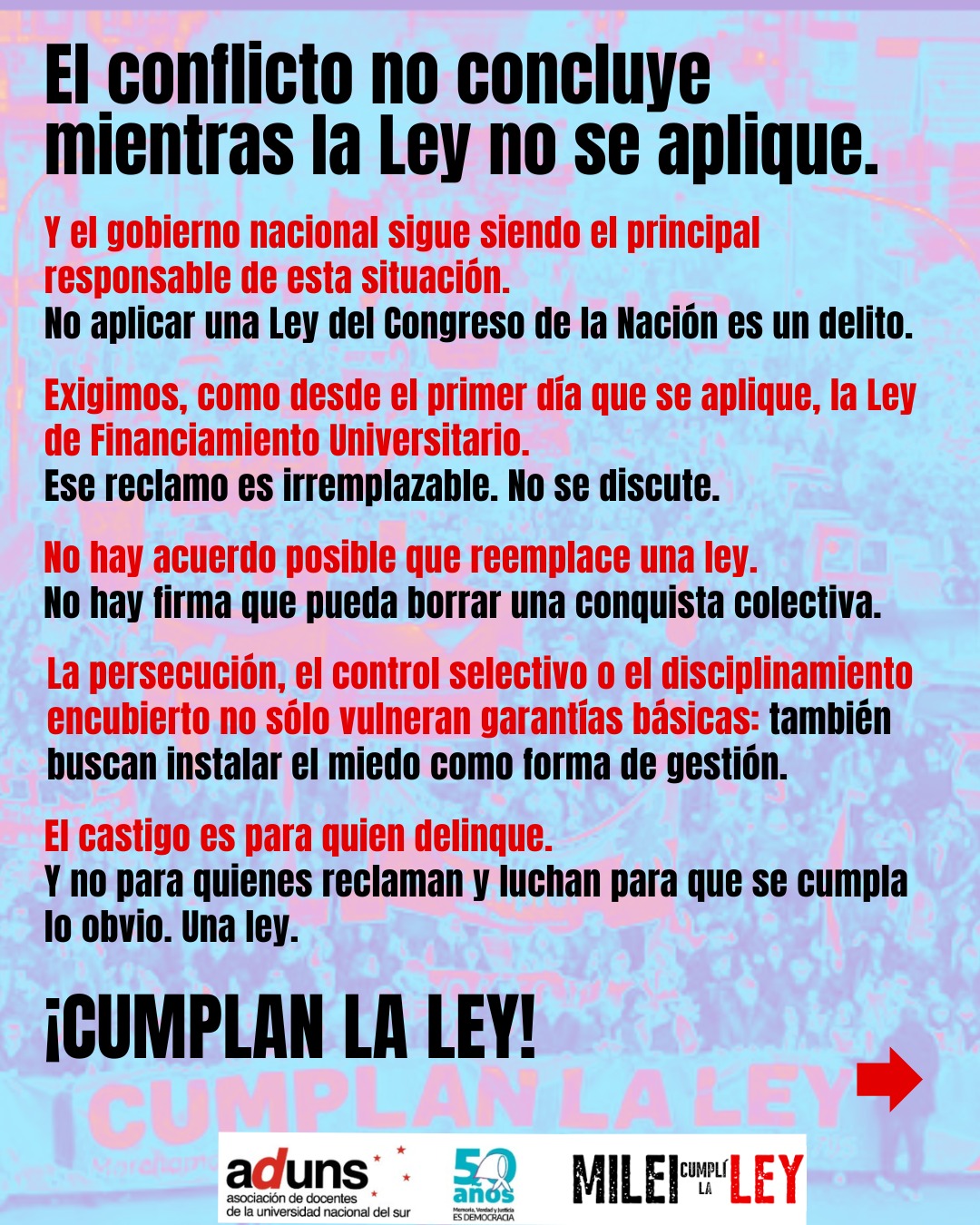 El conflicto no concluye mientras la Ley no se aplique