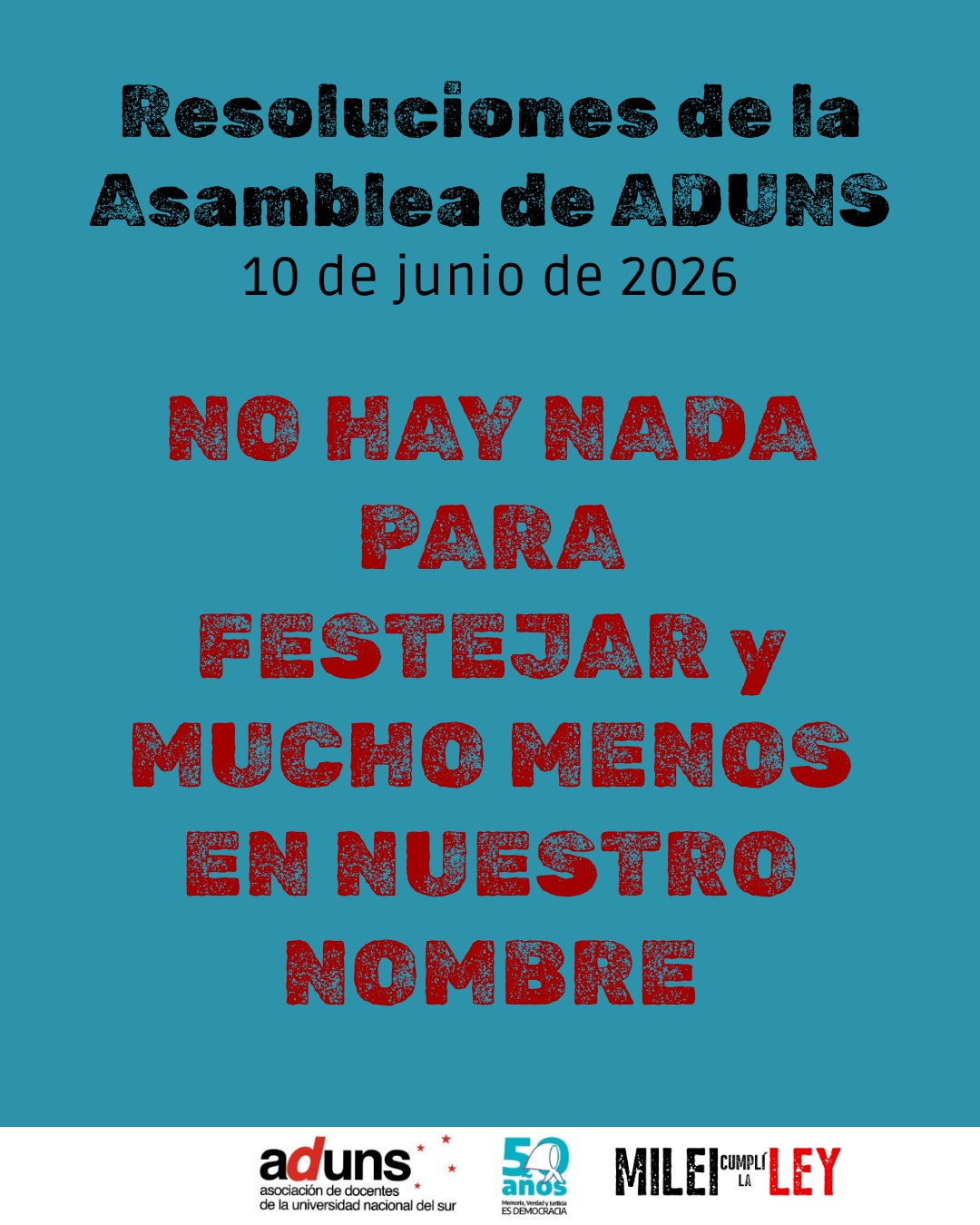 NADA QUE FESTEJAR Y MUCHO MENOS EN NUESTRO NOMBRE