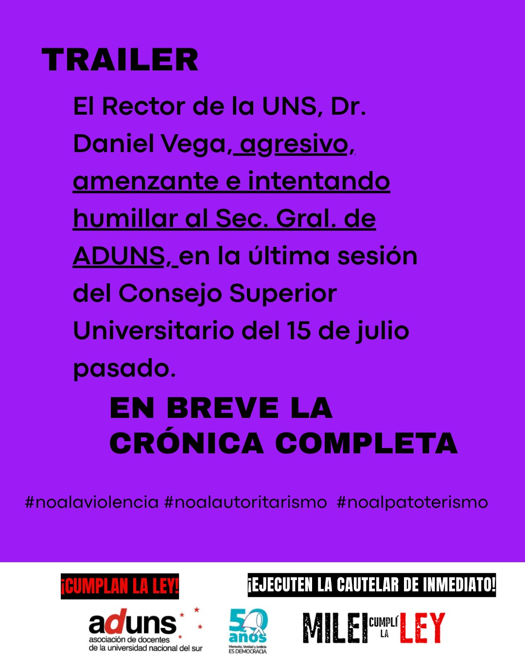 El Rector de la UNS, Dr. Daniel Vega, agresivo, amenazante e intentando humillar al Sec. Gral. de ADUNS