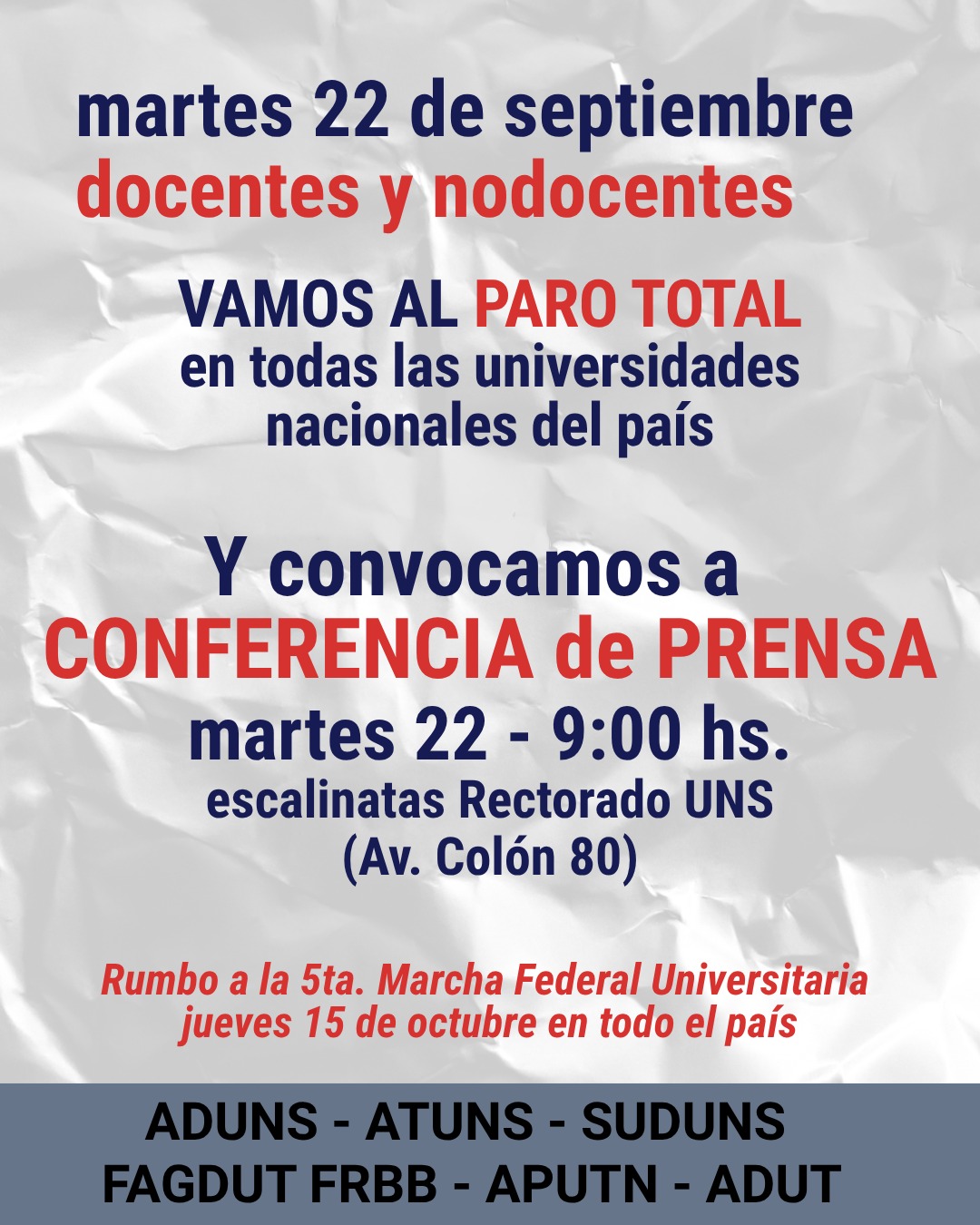 Camino a profundizar el plan de lucha y rumbo a la 5ta. Marcha Federal Universitaria, el jueves 15 de octubre, en todo el país.