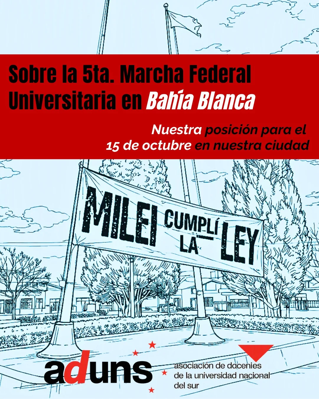 Bahía Blanca: La 5ta. Marcha Federal Universitaria en nuestra ciudad no puede ser un acto aislado ni aislante